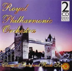 2CD Royal Philharmonic Orchestra - Classical Love And Rock Songs